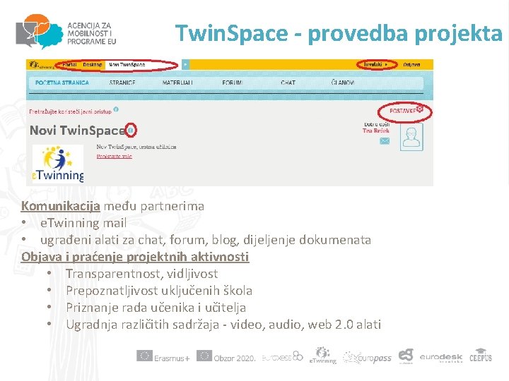 Twin. Space - provedba projekta Komunikacija među partnerima • e. Twinning mail • ugrađeni