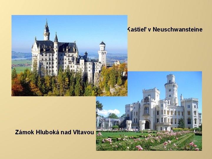 Kaštieľ v Neuschwansteine Zámok Hluboká nad Vltavou 