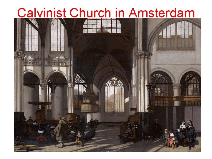 Calvinist Church in Amsterdam 