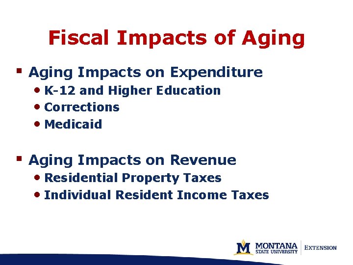 Fiscal Impacts of Aging § Aging Impacts on Expenditure § Aging Impacts on Revenue