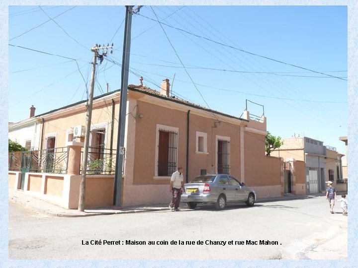 La Cité Perret : Maison au coin de la rue de Chanzy et rue