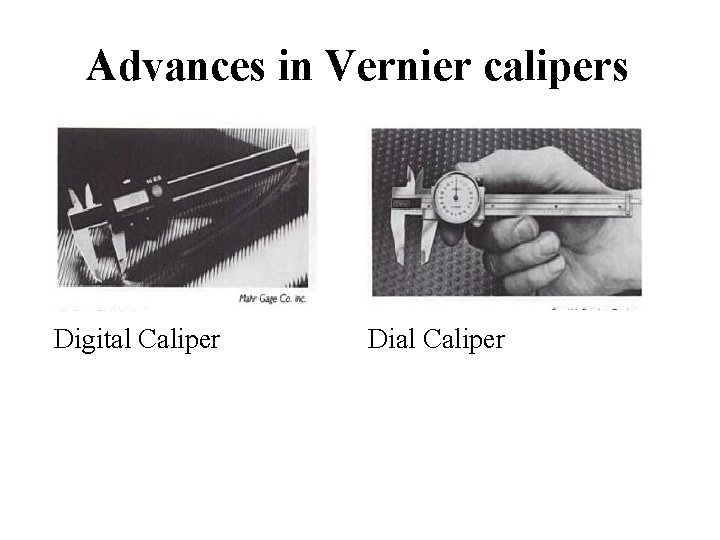 Advances in Vernier calipers Digital Caliper Dial Caliper 