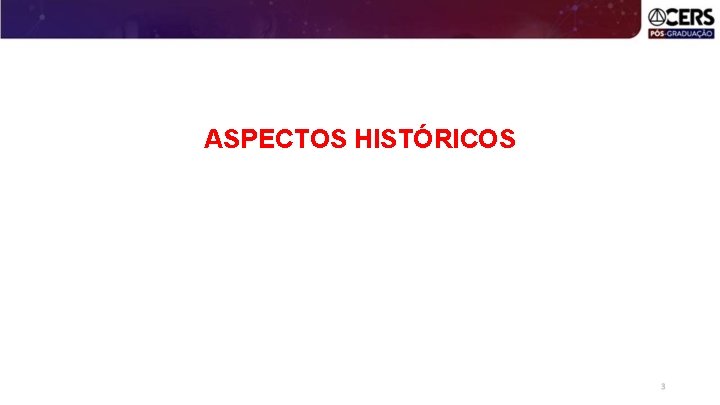 ASPECTOS HISTÓRICOS 