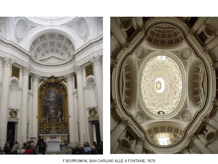 F. BORROMINI, SAN CARLINO ALLE 4 FONTANE, 1676 