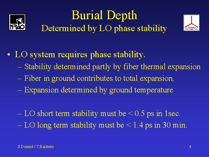 Burial Depth Determined by LO phase stability • LO system requires phase stability. –