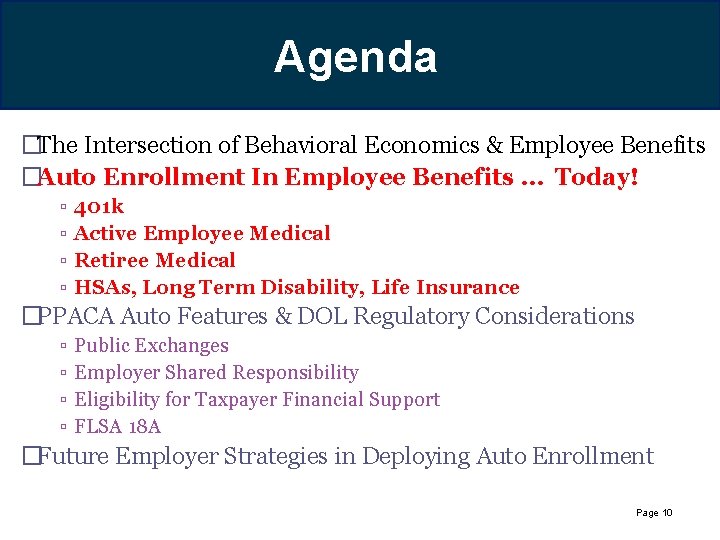 Hueristics. Agenda – Rules of Thumb �The Intersection of Behavioral Economics & Employee Benefits