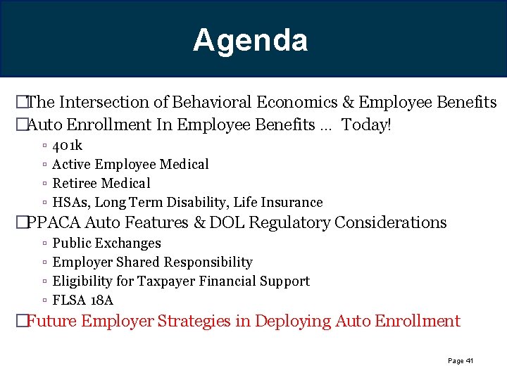 Hueristics. Agenda – Rules of Thumb �The Intersection of Behavioral Economics & Employee Benefits