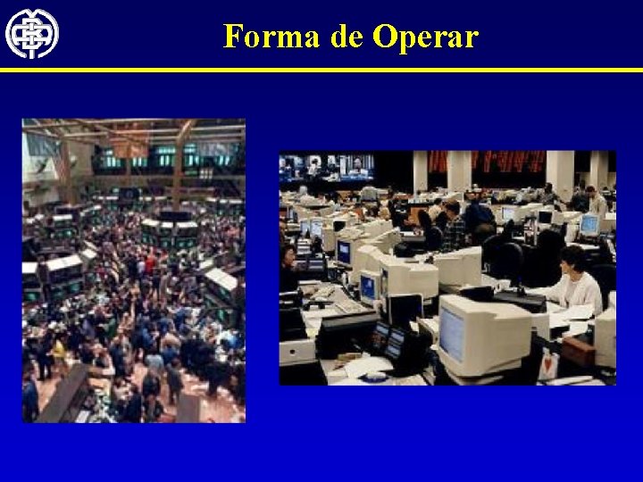 Forma de Operar 