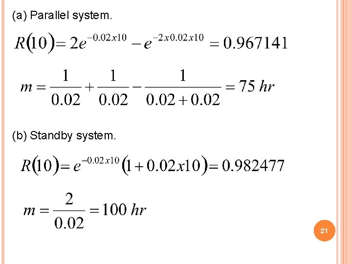 (a) Parallel system. (b) Standby system. 21 