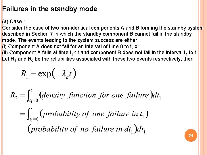 Failures in the standby mode (a) Case 1 Consider the case of two non-identical