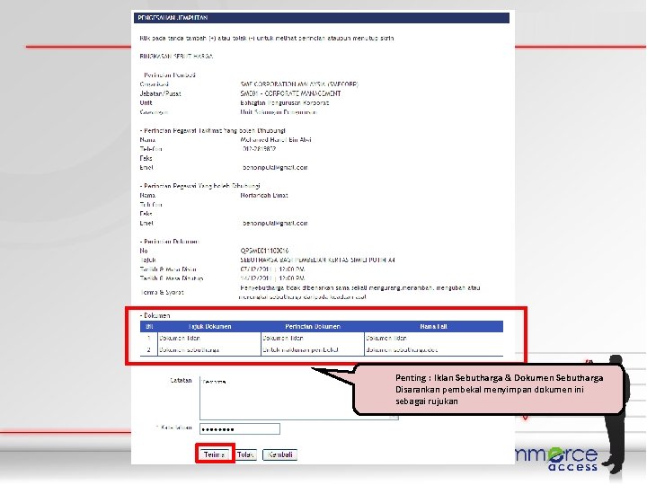 Penting : Iklan Sebutharga & Dokumen Sebutharga Disarankan pembekal menyimpan dokumen ini sebagai rujukan