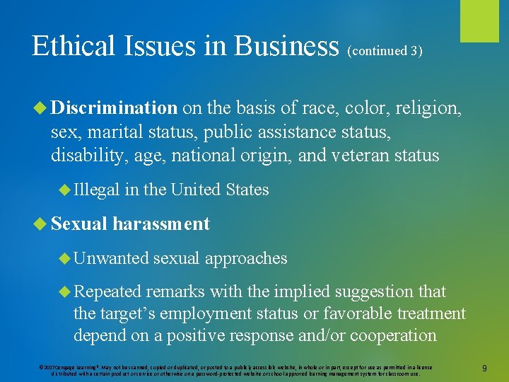 Ethical Issues in Business (continued 3) Discrimination on the basis of race, color, religion,