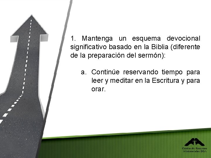 1. Mantenga un esquema devocional significativo basado en la Biblia (diferente de la preparación