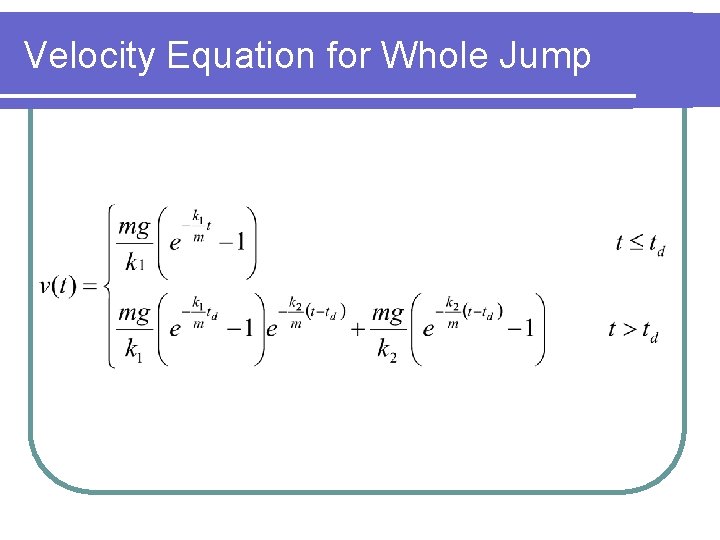 Velocity Equation for Whole Jump 