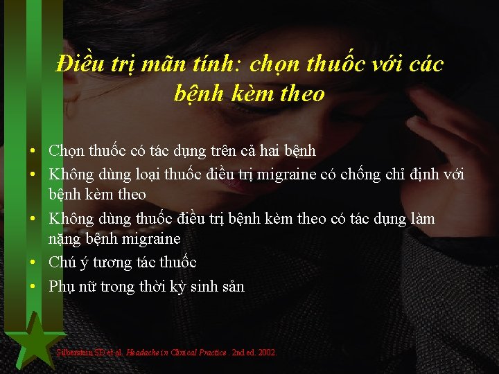 Điều trị mãn tính: chọn thuốc với các bệnh kèm theo • Chọn thuốc