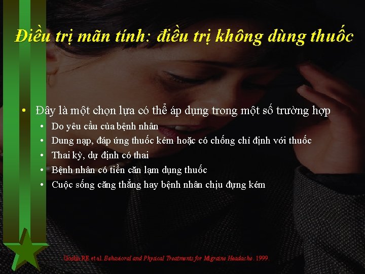 Điều trị mãn tính: điều trị không dùng thuốc • Đây là một chọn