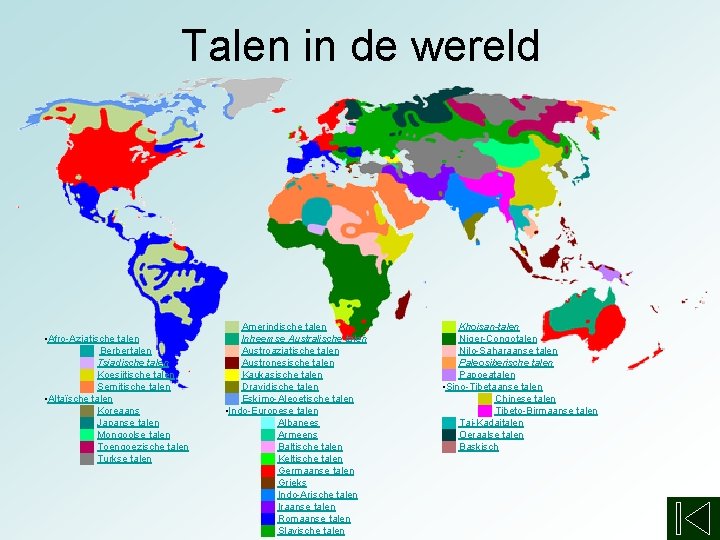 Talen in de wereld • Afro-Aziatische talen ██ Berbertalen ██ Tsjadische talen ██ Koesjitische