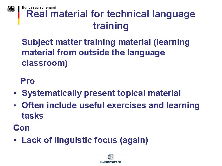 Real material for technical language training Subject matter training material (learning material from outside