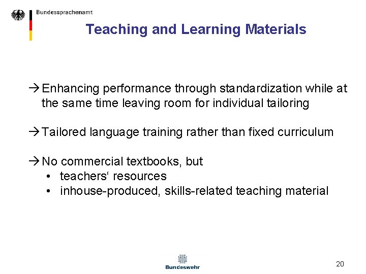 Teaching and Learning Materials à Enhancing performance through standardization while at the same time