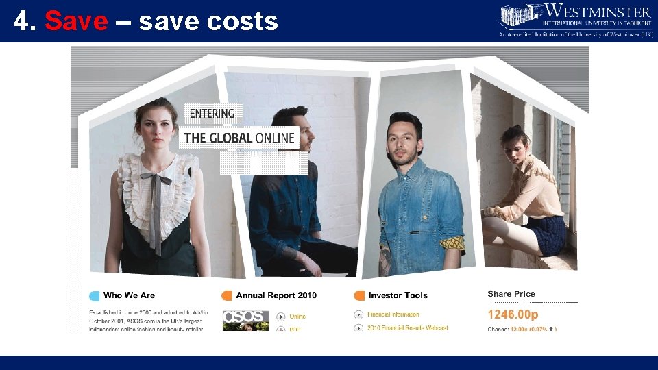 4. Save – save costs 