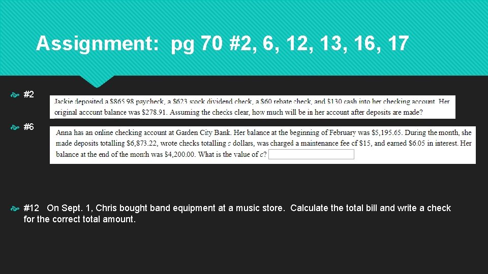 Assignment: pg 70 #2, 6, 12, 13, 16, 17 #2 #6 #12 On Sept. Assignment: pg 70 #2, 6, 12, 13, 16, 17 #2 #6 #12 On Sept.