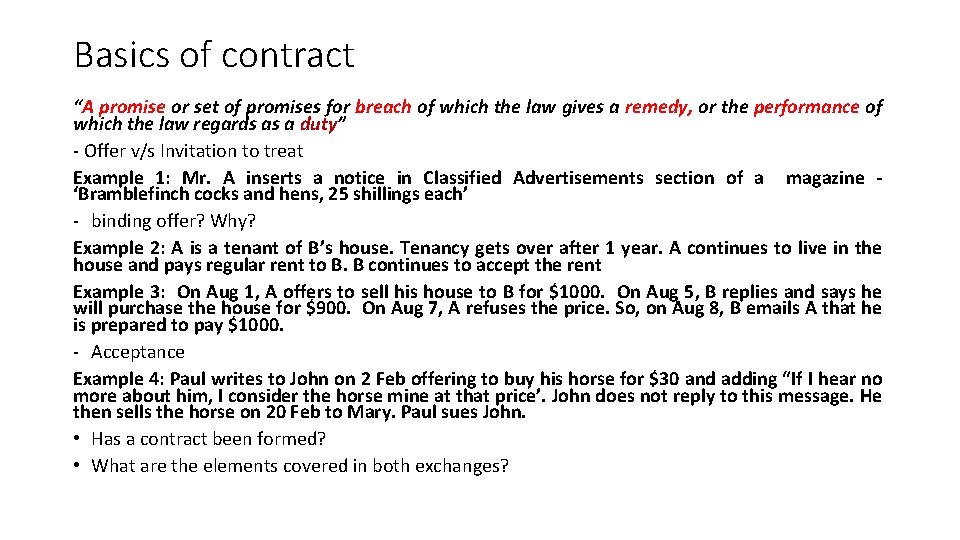 Basics of contract “A promise or set of promises for breach of which the