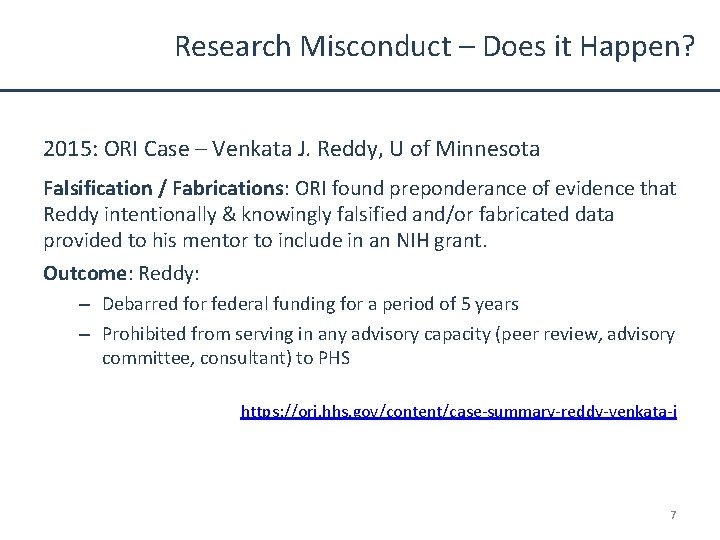 Research Misconduct – Does it Happen? 2015: ORI Case – Venkata J. Reddy, U