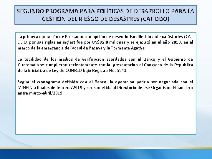 SEGUNDO PROGRAMA PARA POLÍTICAS DE DESARROLLO PARA LA GESTIÓN DEL RIESGO DE DESASTRES (CAT