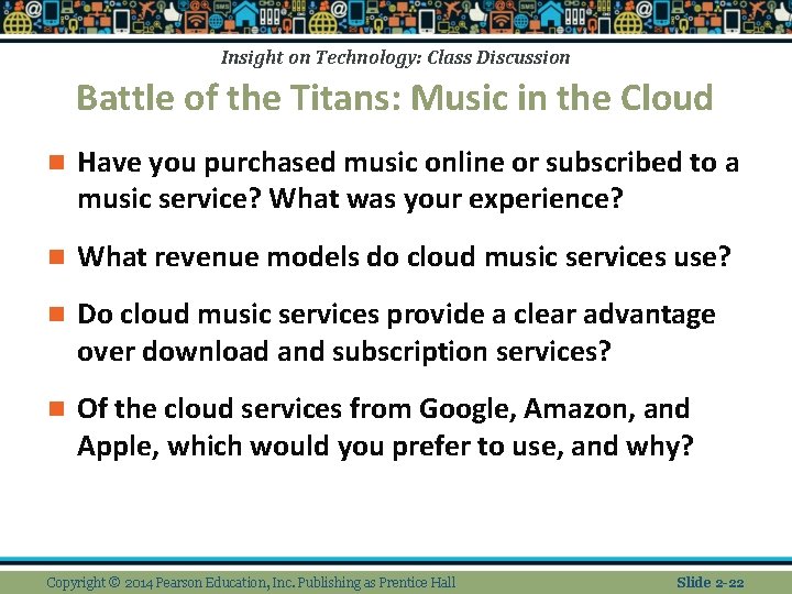 Insight on Technology: Class Discussion Battle of the Titans: Music in the Cloud n