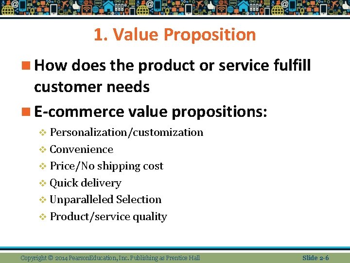 1. Value Proposition n How does the product or service fulfill customer needs n
