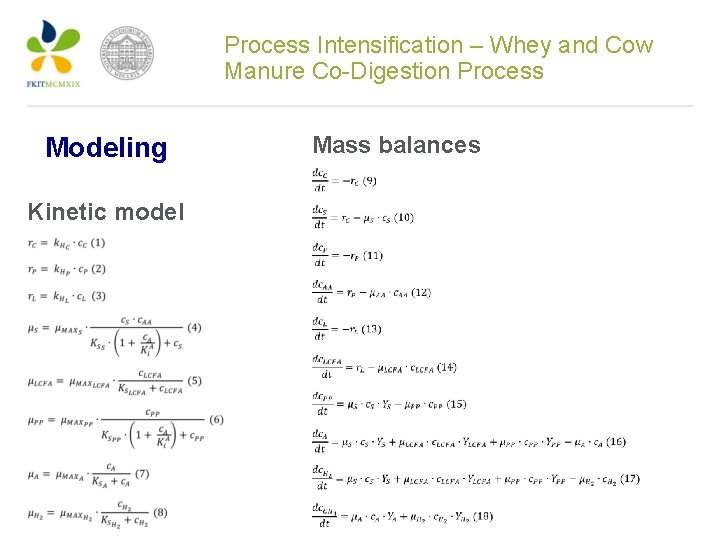 Process Intensification – Whey and Cow Manure Co-Digestion Process Modeling Kinetic model Mass balances