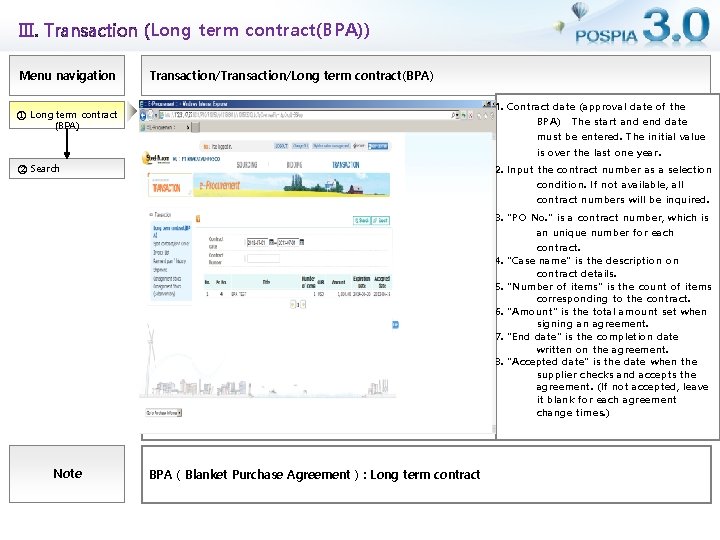 Ⅲ. Transaction (Long term contract(BPA)) Menu navigation Transaction/Long term contract(BPA) 1. Contract date (approval