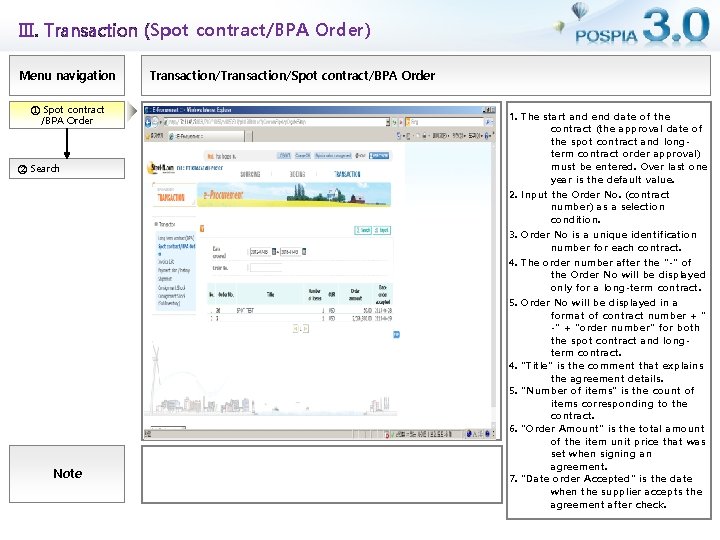 Ⅲ. Transaction (Spot contract/BPA Order) Menu navigation ① Spot contract /BPA Order ② Search