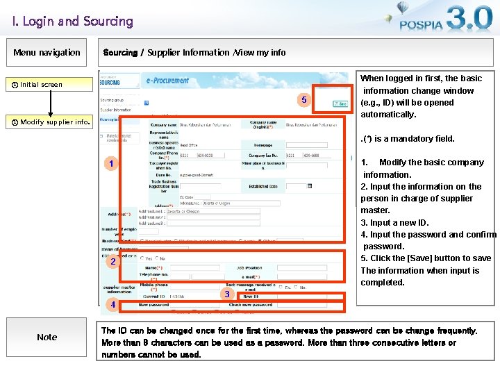 I. Login and Sourcing Menu navigation Sourcing / Supplier Information /View my info ①