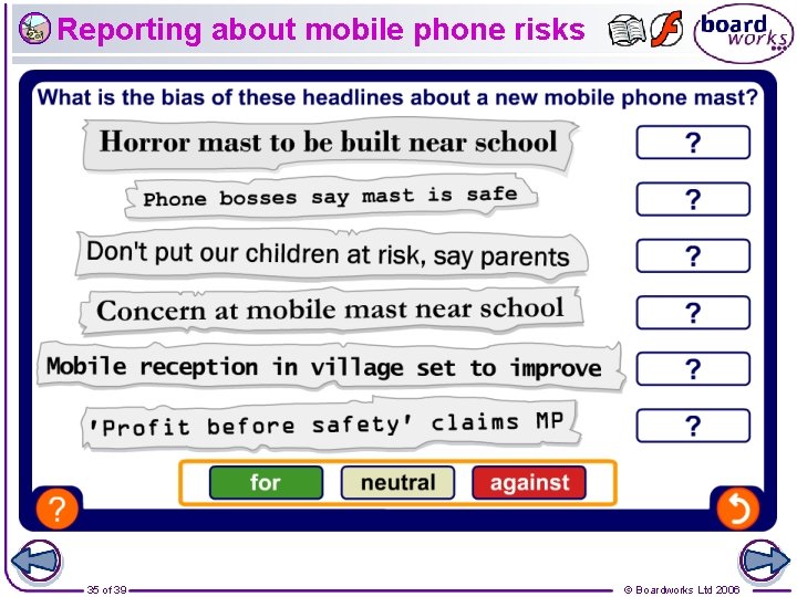 Reporting about mobile phone risks 35 of 39 © Boardworks Ltd 2006 