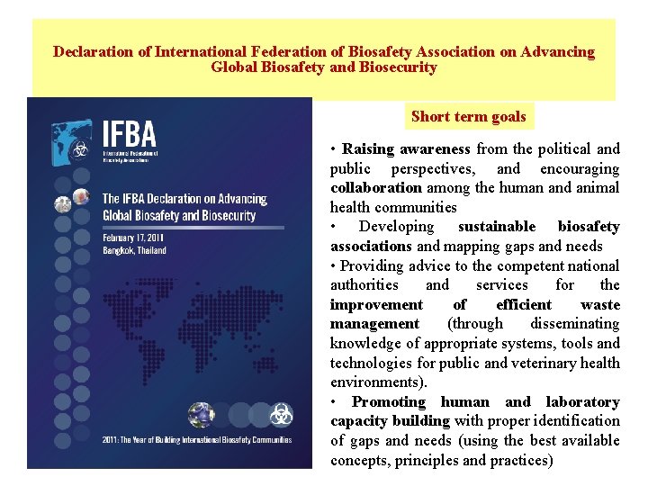 Declaration of International Federation of Biosafety Association on Advancing Global Biosafety and Biosecurity Short