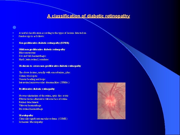 A classification of diabetic retinopathy l l l l l l l l A