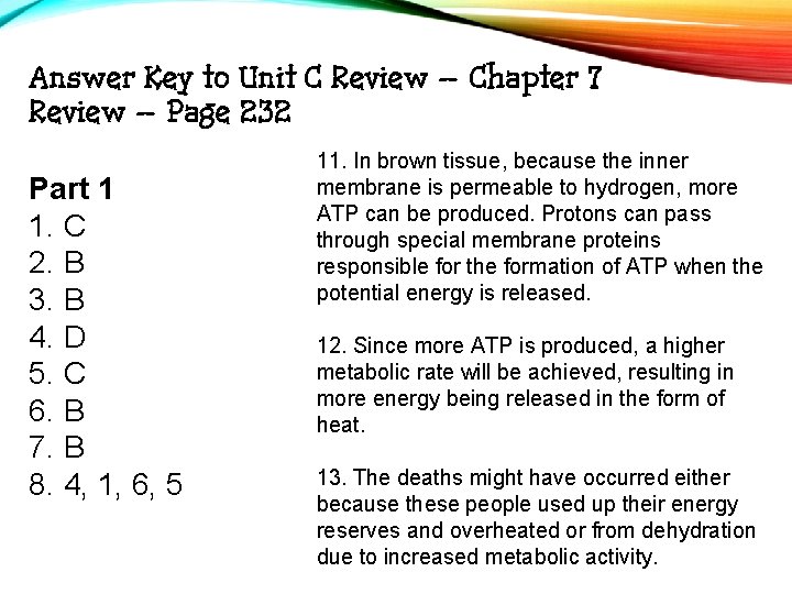 Answer Key to Unit C Review – Chapter 7 Review – Page 232 Part