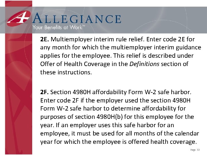 2 E. Multiemployer interim rule relief. Enter code 2 E for any month for