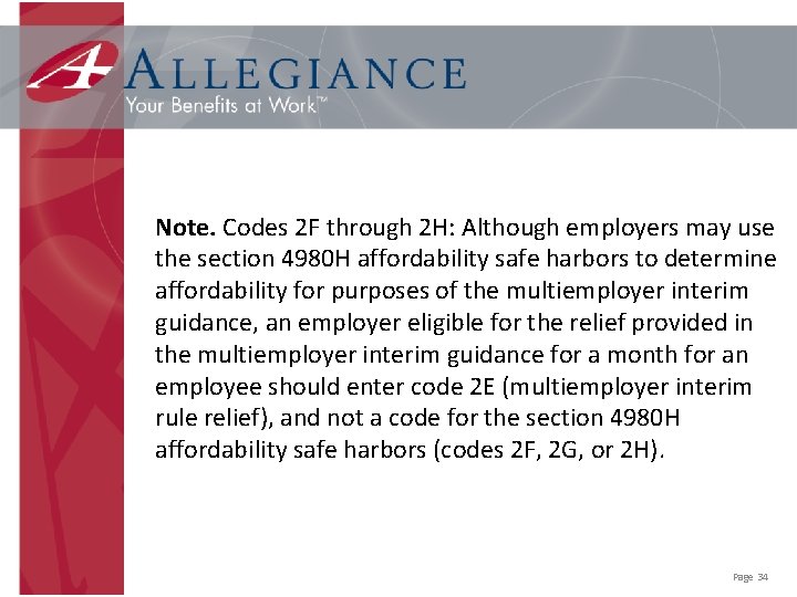 Note. Codes 2 F through 2 H: Although employers may use the section 4980