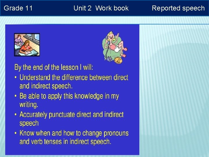 Grade 11 Unit 2 Work book Reported speech 