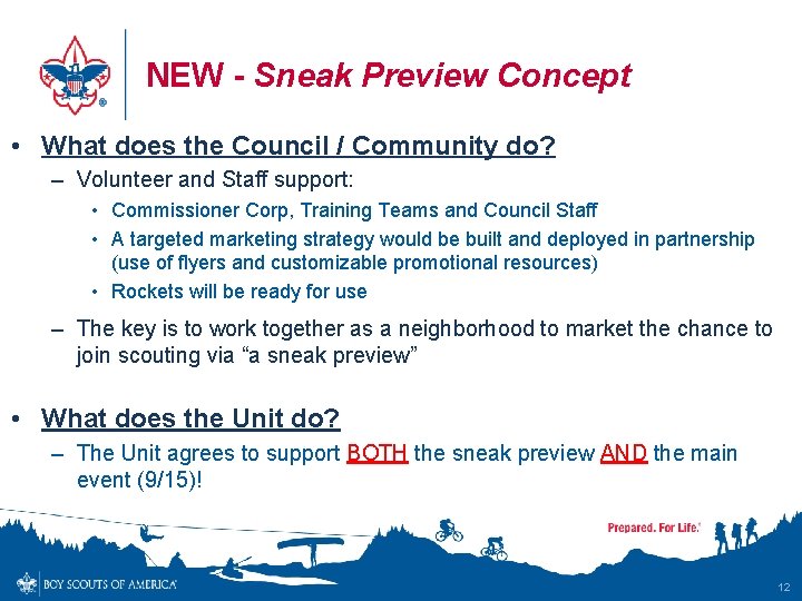 NEW - Sneak Preview Concept • What does the Council / Community do? –
