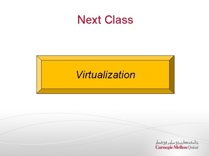 Next Class Virtualization 