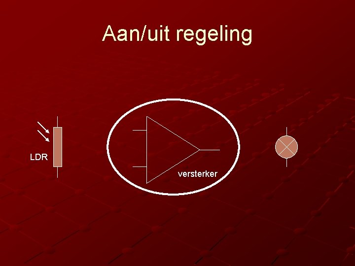 Aan/uit regeling LDR versterker 