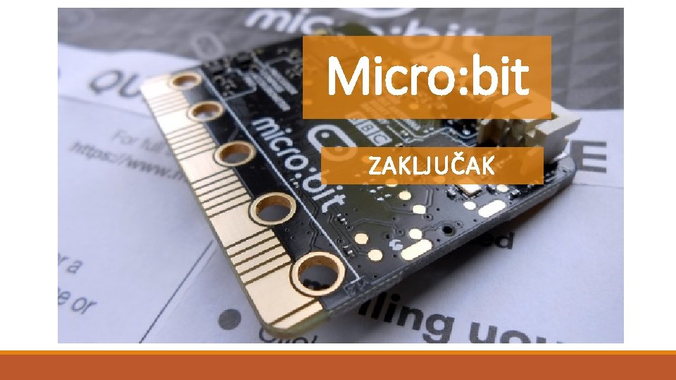 Micro: bit ZAKLJUČAK 