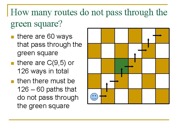 How many routes do not pass through the green square? n n n there