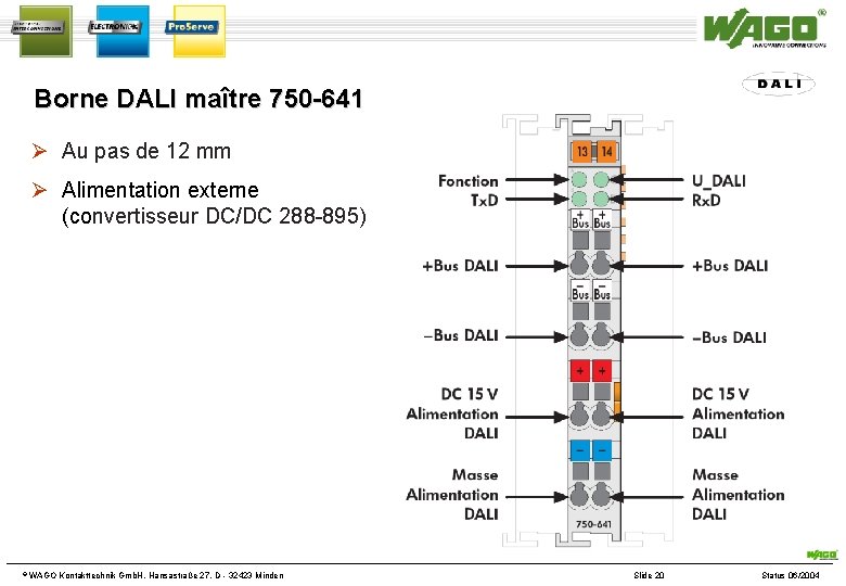 Borne DALI maître 750 -641 Au pas de 12 mm Alimentation externe (convertisseur DC/DC