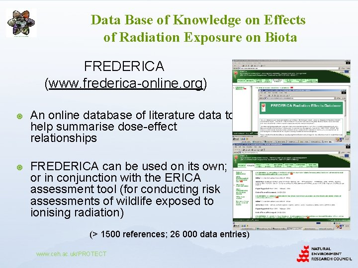 Data Base of Knowledge on Effects of Radiation Exposure on Biota FREDERICA (www. frederica-online.