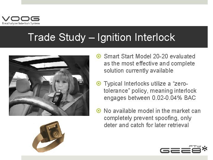 Trade Study – Ignition Interlock Smart Start Model 20 -20 evaluated as the most