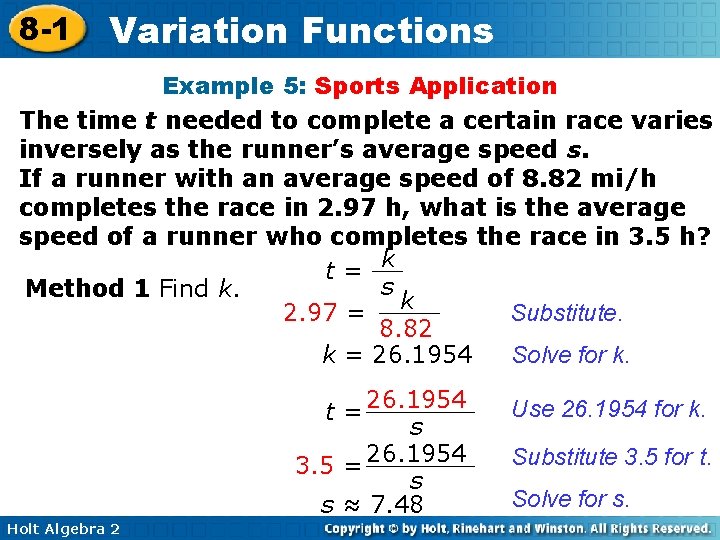 8 -1 Variation Functions Example 5: Sports Application The time t needed to complete